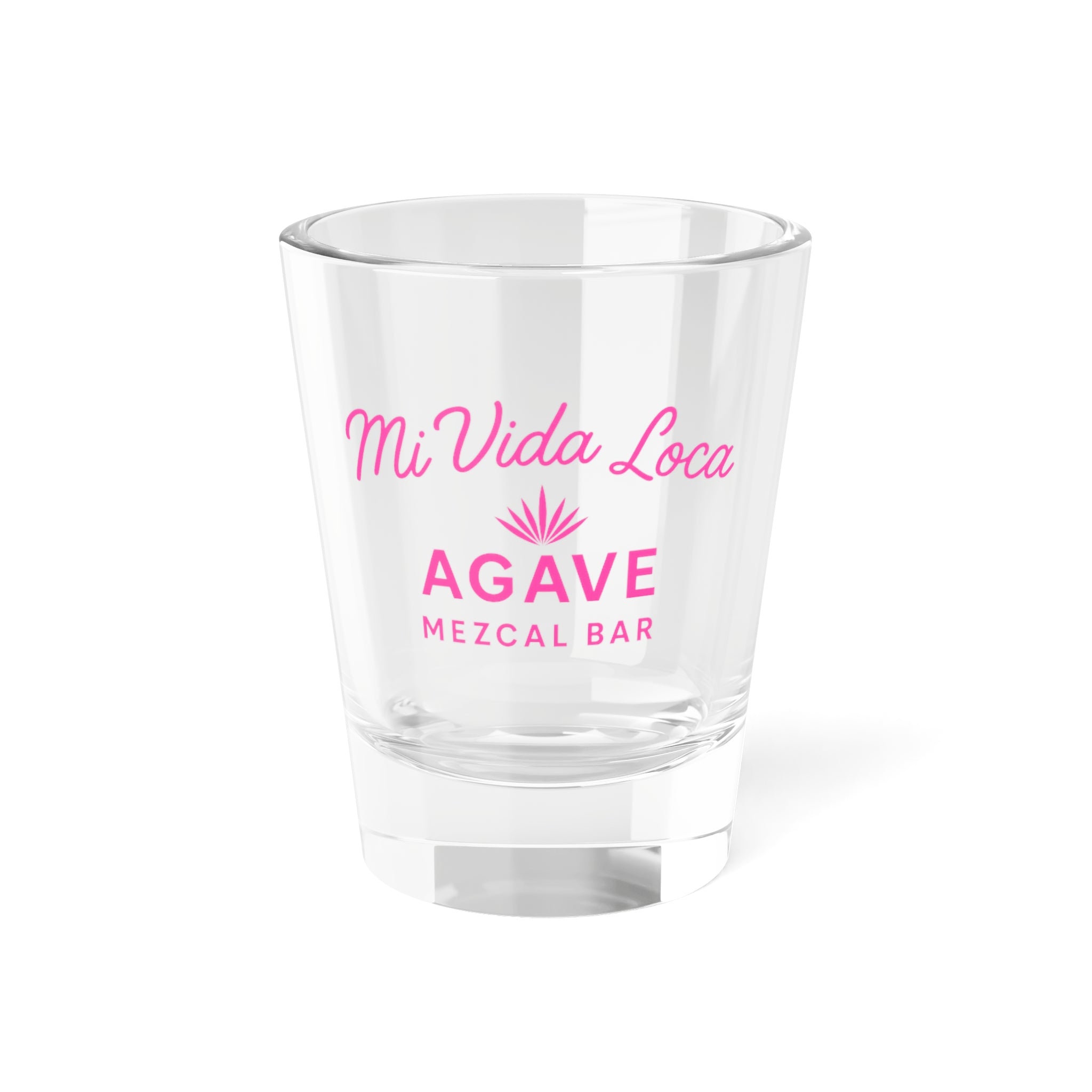 Mi Vida Loca Agave Shot Glass