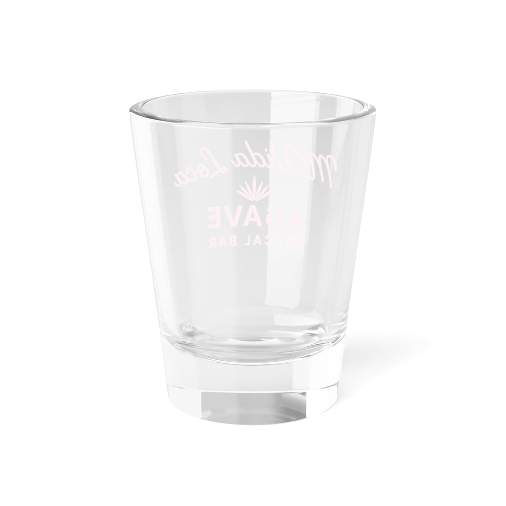 Mi Vida Loca Agave Shot Glass